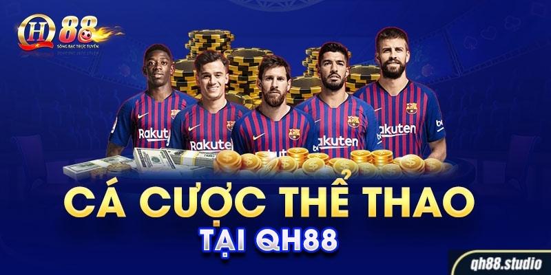 Cá cược thể thao tại sân chơi qh88